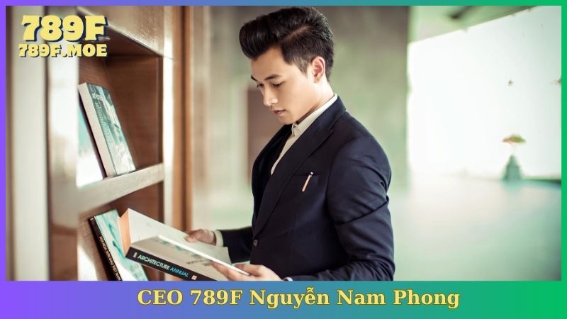 CEO 789F Nguyễn Nam Phong