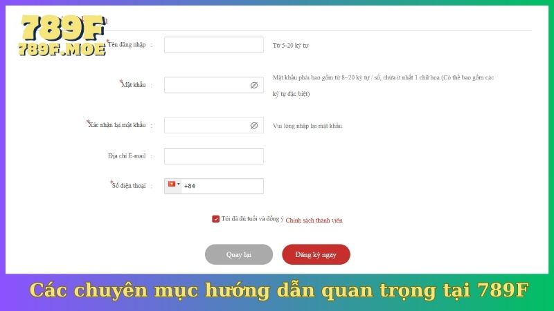 Các chuyên mục hướng dẫn quan trọng tại 789F