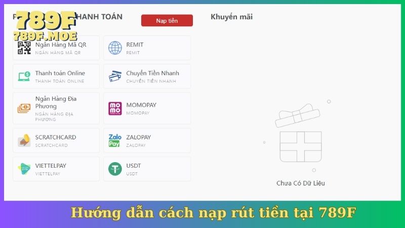 Hướng dẫn cách nạp rút tiền tại 789F