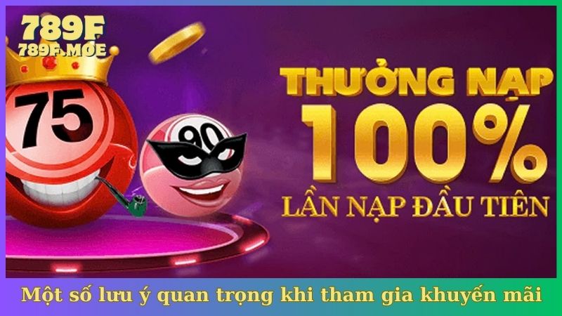 Một số lưu ý quan trọng khi tham gia khuyến mãi