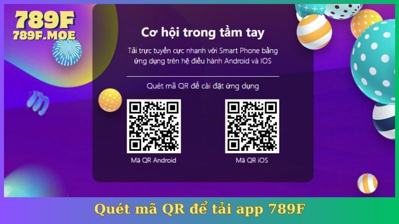Quét mã QR để tải app 789F