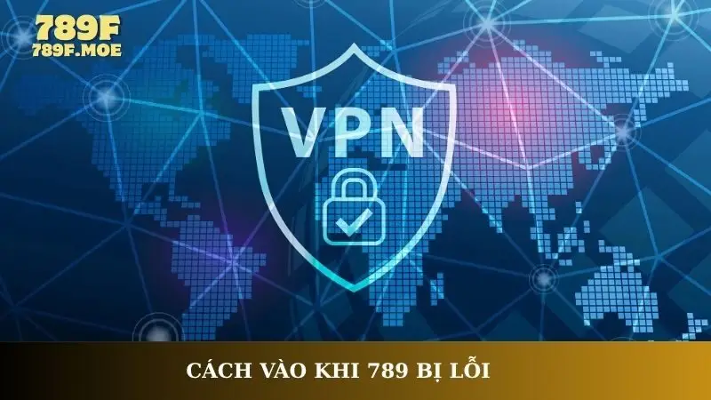 Cách vào khi 789f bị lỗi