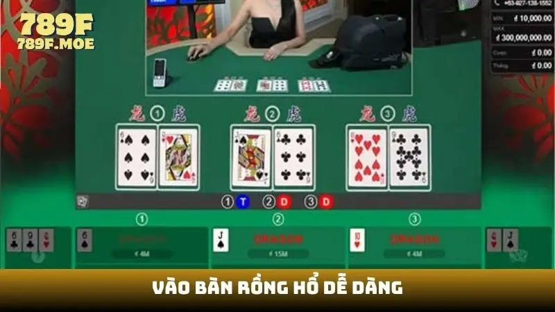 Vào bàn rồng hổ dễ dàng